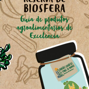 Guía de produtos agroalimentarios de Excelencia Reserva de Biosfera